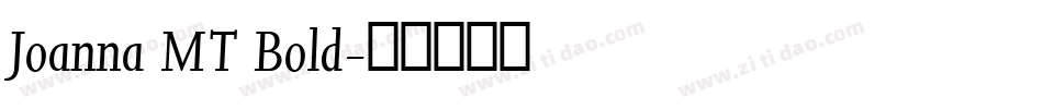Joanna MT Bold字体转换
